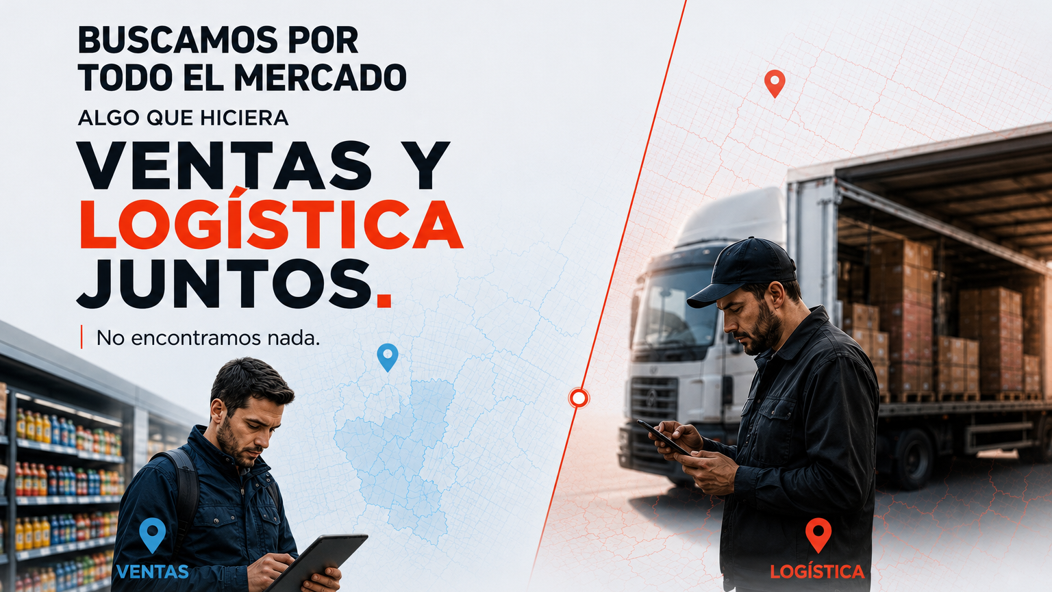 Buscamos por todo el mercado algo que hiciera ventas y logística juntos. No encontramos nada.
